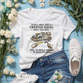 All Men Created Equal Best Still Build Things In Their Seventies T shirt