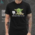 Always Tired I Am Funny Yoda Parody Home Office T Shirt