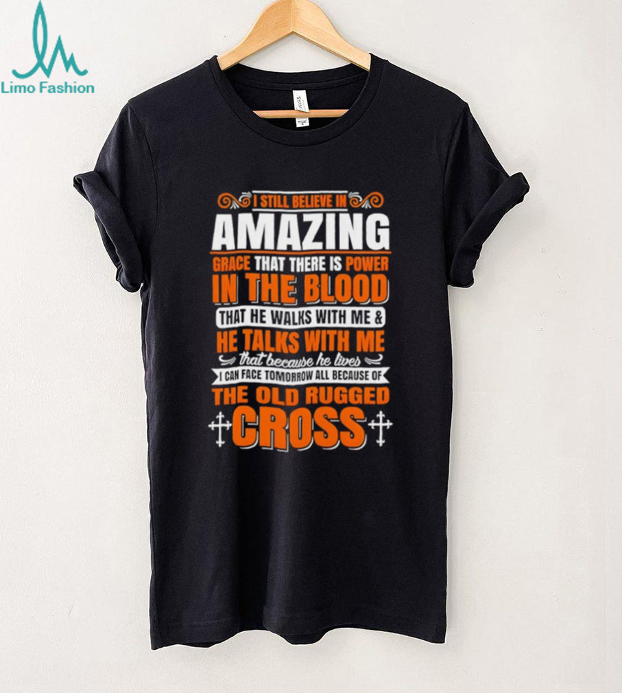Amazing Grace Power In The Blood Old Rugged Cross Christian T Shirt