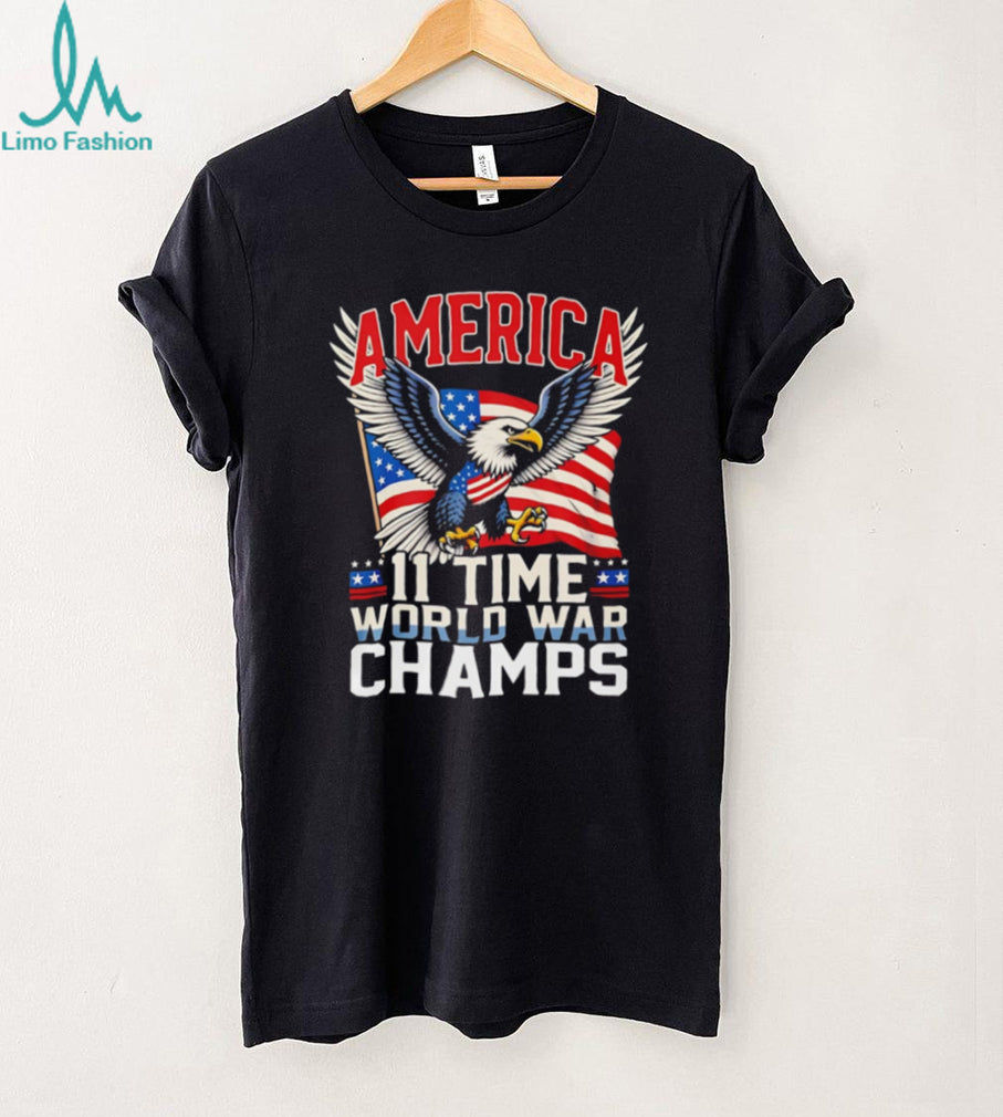 America 11 Time World War Champs Patriot Eagle T Shirt