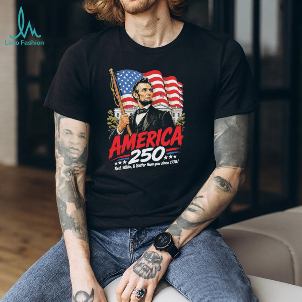 America 250 Semiquincentennial Abraham Lincoln Patriotic 1776 USA Flag T Shirt