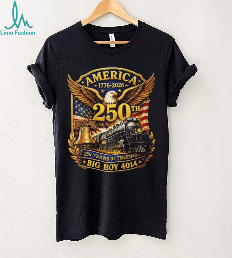 America 250 Years Big Boy 4014 Train Liberty Bell T Shirt