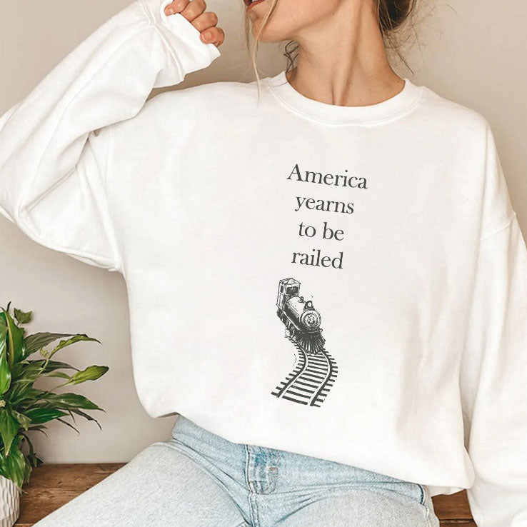 America Yearns To Be Railed T Shirt