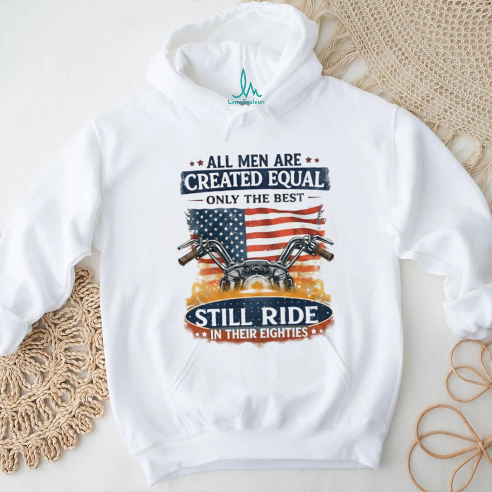 American Flag Motorcycle Rider Still Ride In Their Eighties Shirt