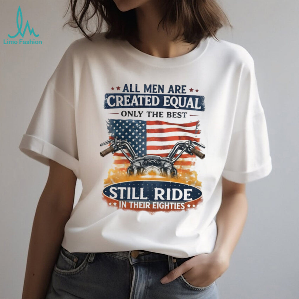 American Flag Motorcycle Rider Still Ride In Their Eighties Shirt
