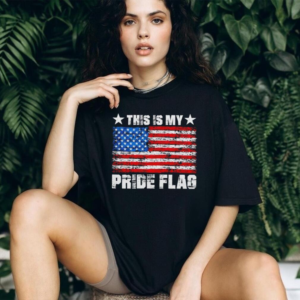 American flag this is my Pride flag USA Patriotic shirt