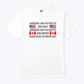 Americans Have The Right To Bear Arms Canadians Have The Right To Bare Breasts Shirt