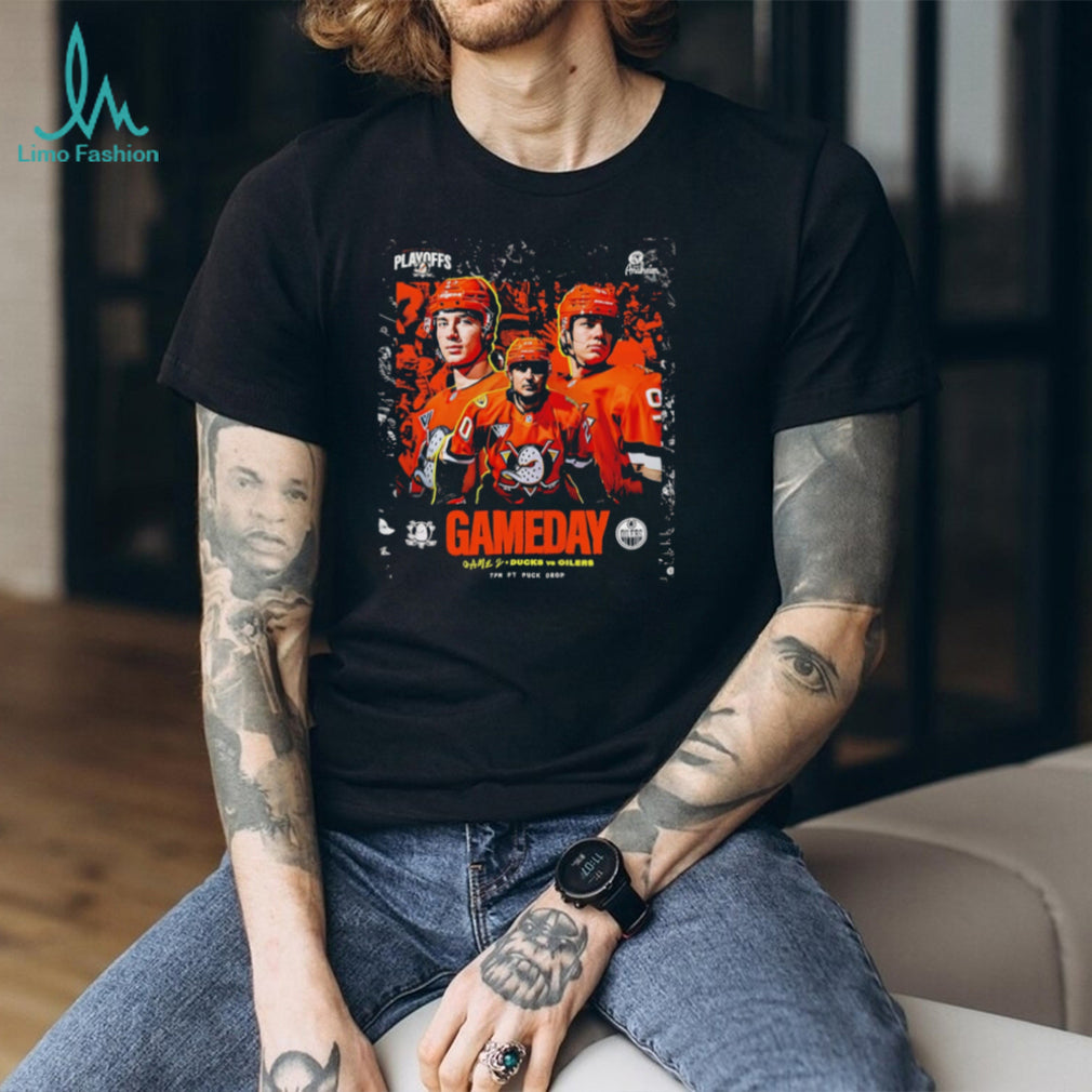 Anaheim Ducks vs Edmonton Oilers Gameday NHL Playoffs T Shirt