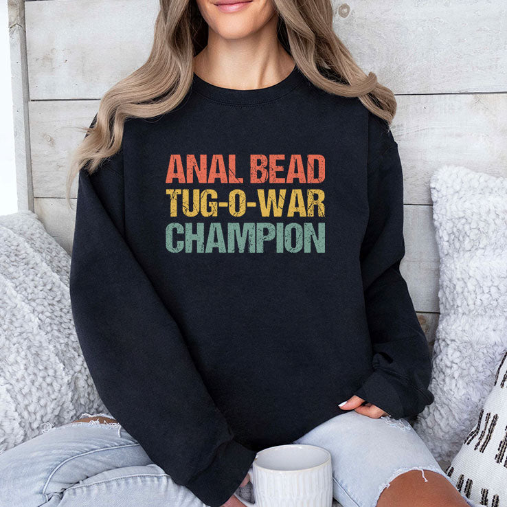 Anal Bead Tug-o-war Champion Shirt