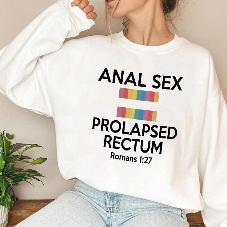 Anal Sex Prolapsed Rectum Romans 1 27 T Shirt