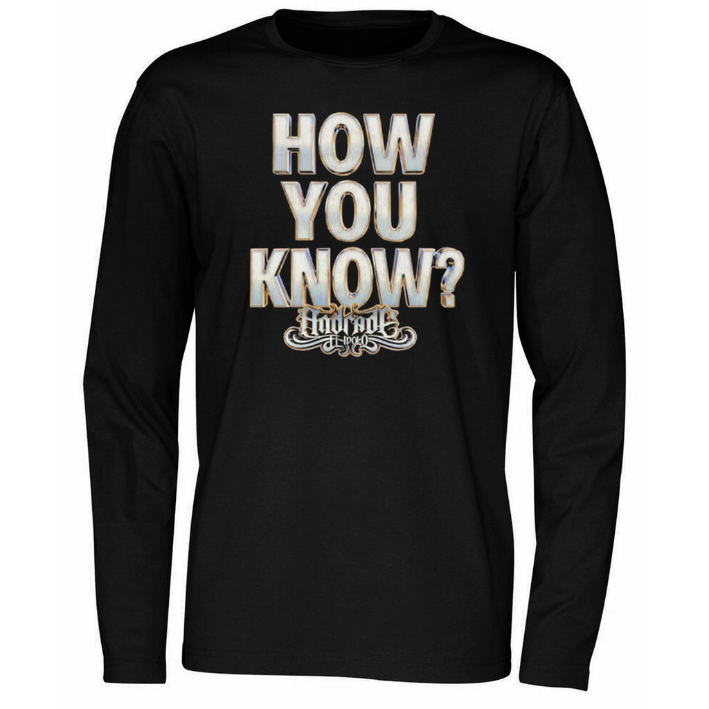 Andrade El Idolo How You Know Shirt