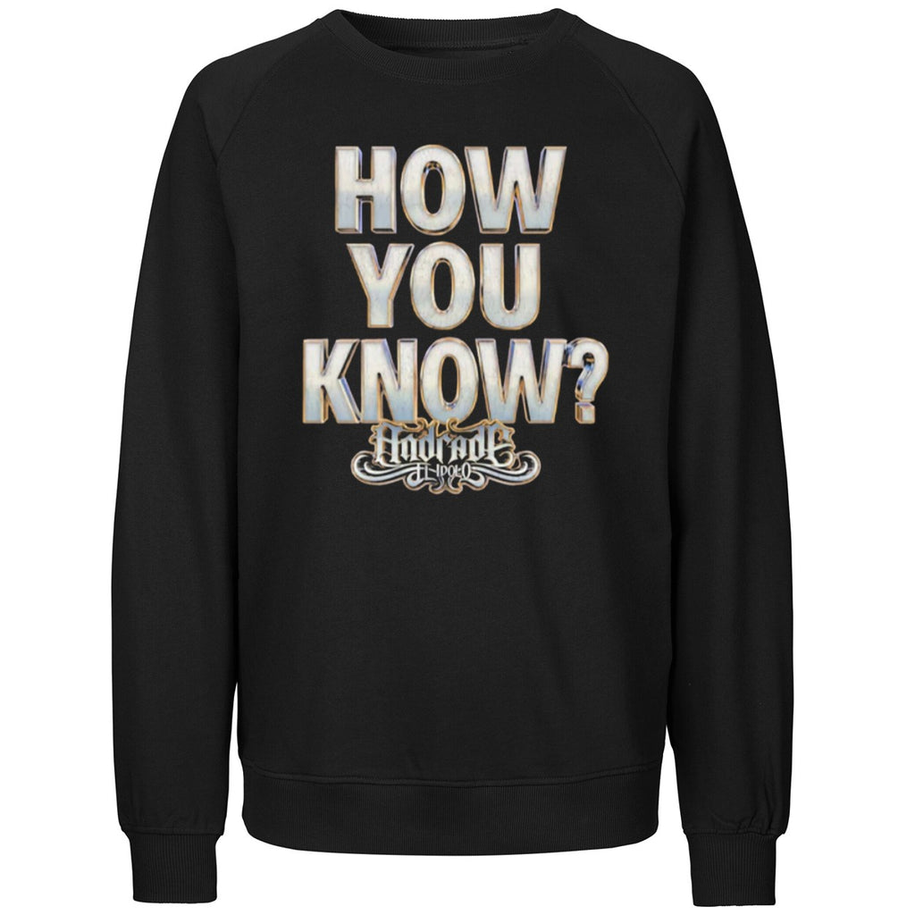 Andrade El Idolo How You Know Shirt