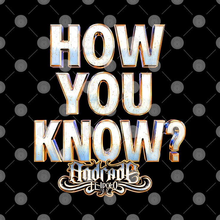 Andrade El Idolo How You Know T Shirt