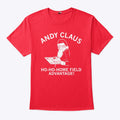 Andy Claus Ho-Ho-Home Field Advantage For KC In The Playoffs Shirt