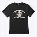 Ann Richards Governor Disappointments All Of Them Shirt