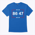 Anti Trump 86 47 T Shirt