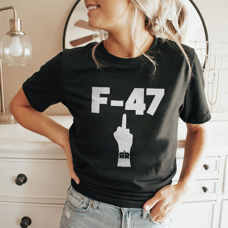 Anti Trump F-47 Middle Finger T Shirt