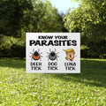 Anti Trump Trump Know Your Parasites Deer Tick Dog Tick Luna Tick Yard Sign