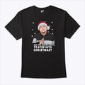 Are You Asking Me To Step Into Christmas Gavin And Stacey Shirt