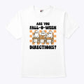 Are You Fall-O-Ween Directions Ghost Teacher T Shirt