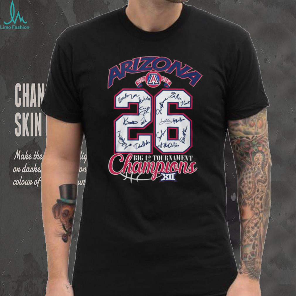 Arizona Wildcats Big 12 Tournament Champions 2026 Roster Signatures Shirt