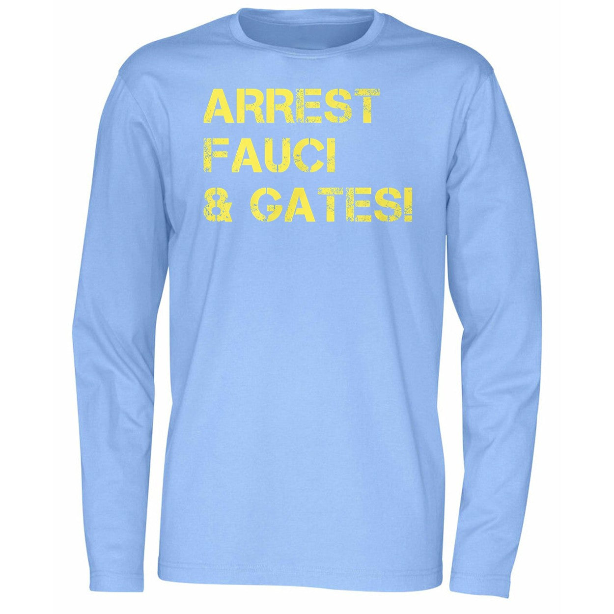 Arrest Fauci & Gates Shirt