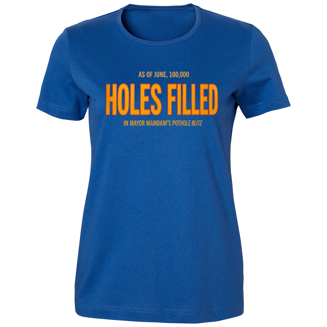 As Of June 100000 Holes Filled In Mayor mamdani’s Pothole Blitz Shirt