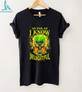 As far as I know I’m delightful skull illustration shirt