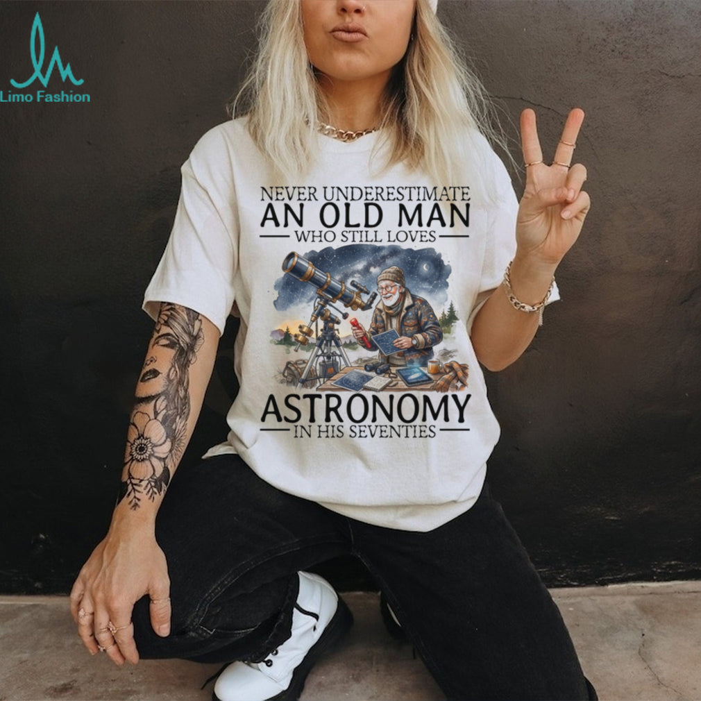 Astronomy Enthusiast Old Man Stargazer Space Lover Shirt