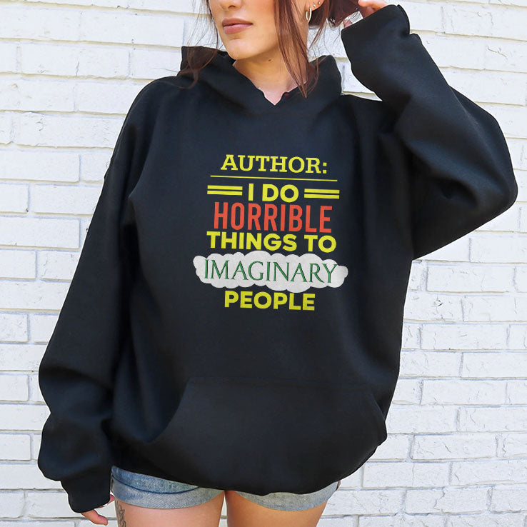 Author I Do Horrible Things To Imaginary People T Shirt