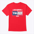 Auto Workers For Trump 2024 T Shirt