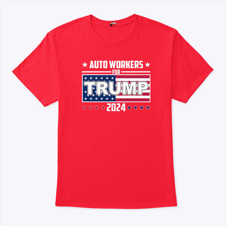 Auto Workers For Trump 2024 T Shirt