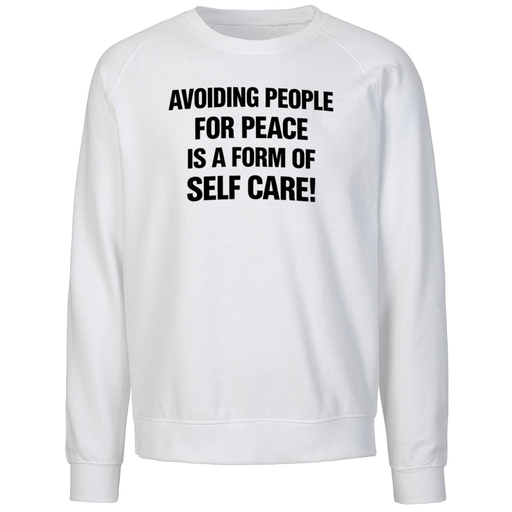 Avoiding People For Peace Is A Form Of Self Care Shirt