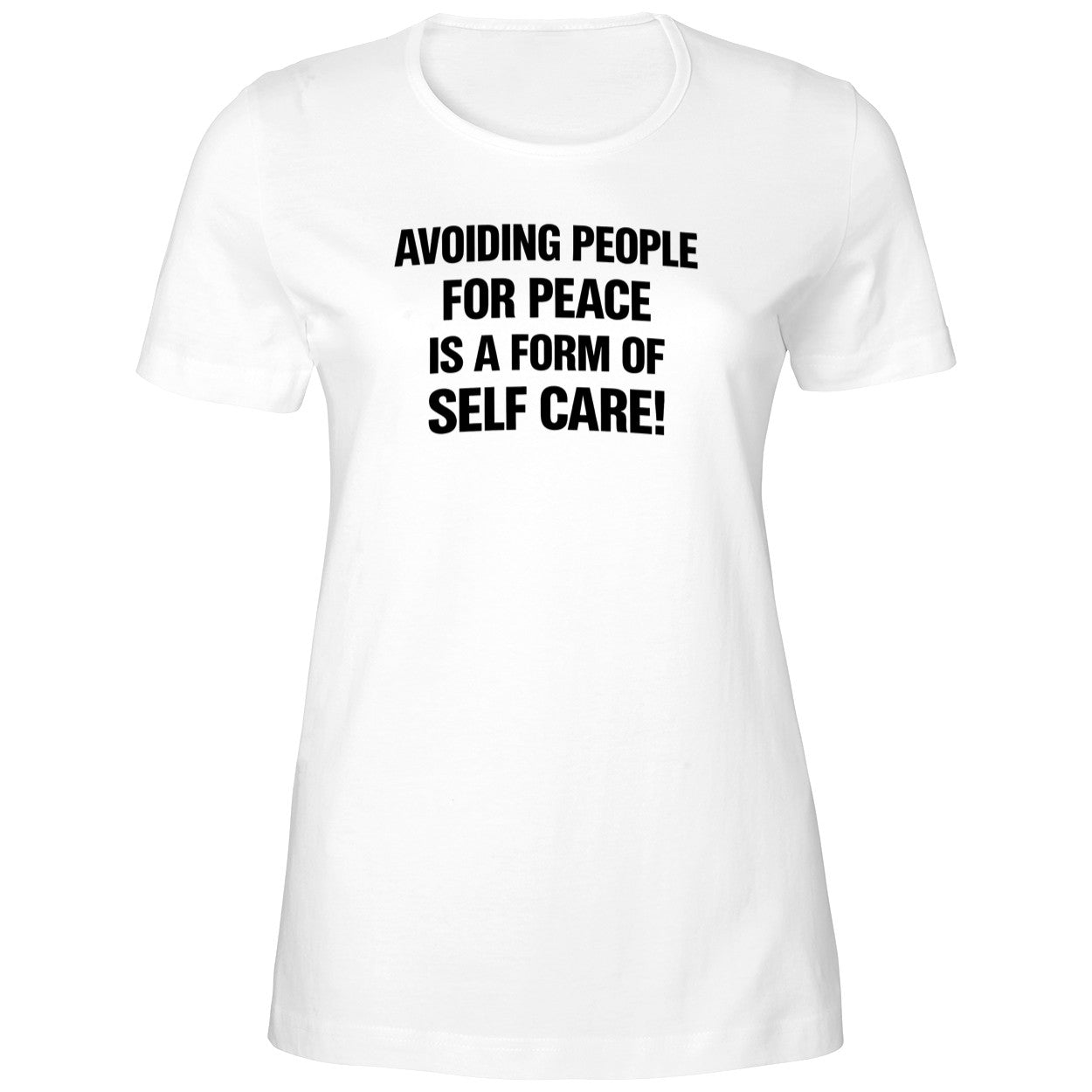 Avoiding People For Peace Is A Form Of Self Care Shirt