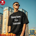 Awesome Nobody Knows I’m A Transsexual Hunter Schafer Inspired shirt