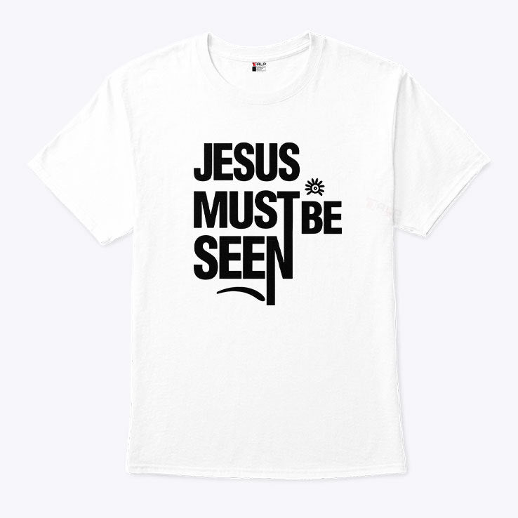 Ayomide Adetoro Jesus Must Be Seen T Shirt