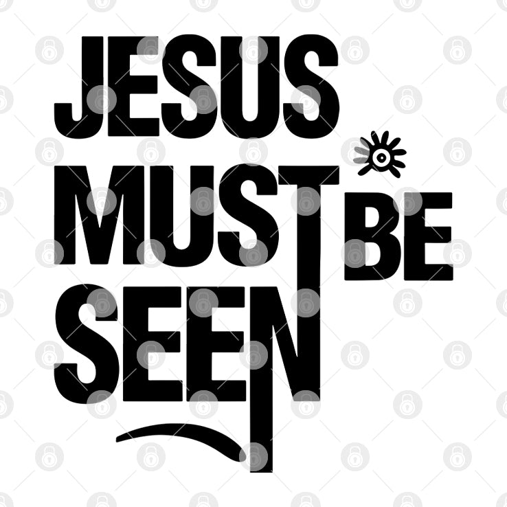 Ayomide Adetoro Jesus Must Be Seen T Shirt