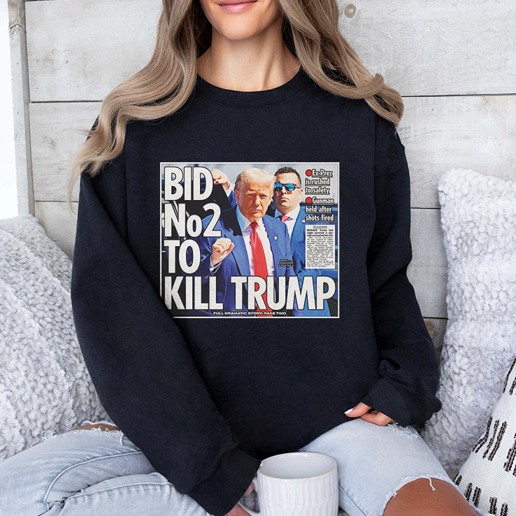 BID No2 To Kill Trump 2024 Shirt