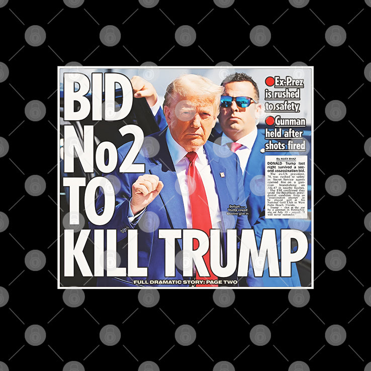 BID No2 To Kill Trump 2024 Shirt