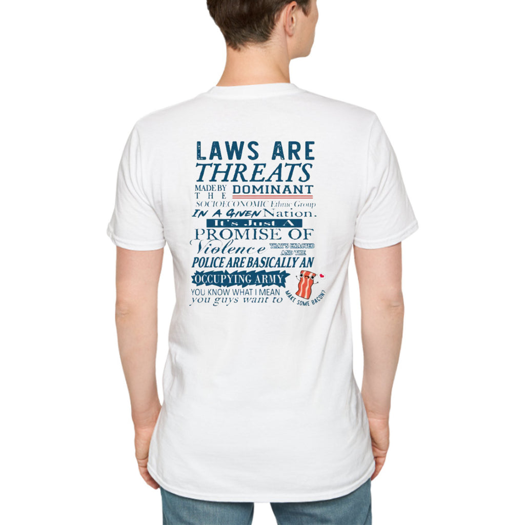 [Front+Back] Brennan Lee Mulligan The Laws Are Threats Shirt