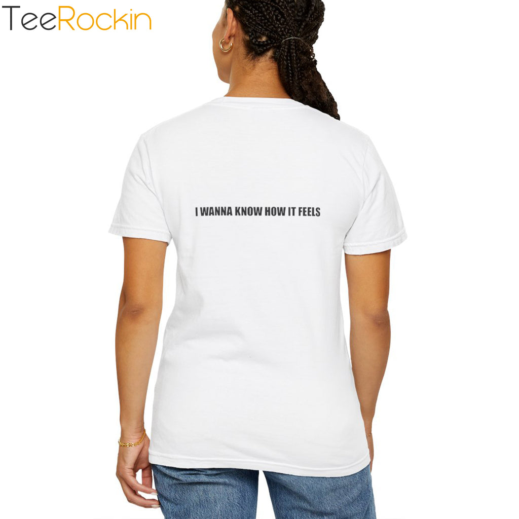 [Front+Back] Cruz Beckham You Wanna Know How It Looks Shirt