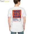 Back Hoos Did It Again September 26 2025 Shirt