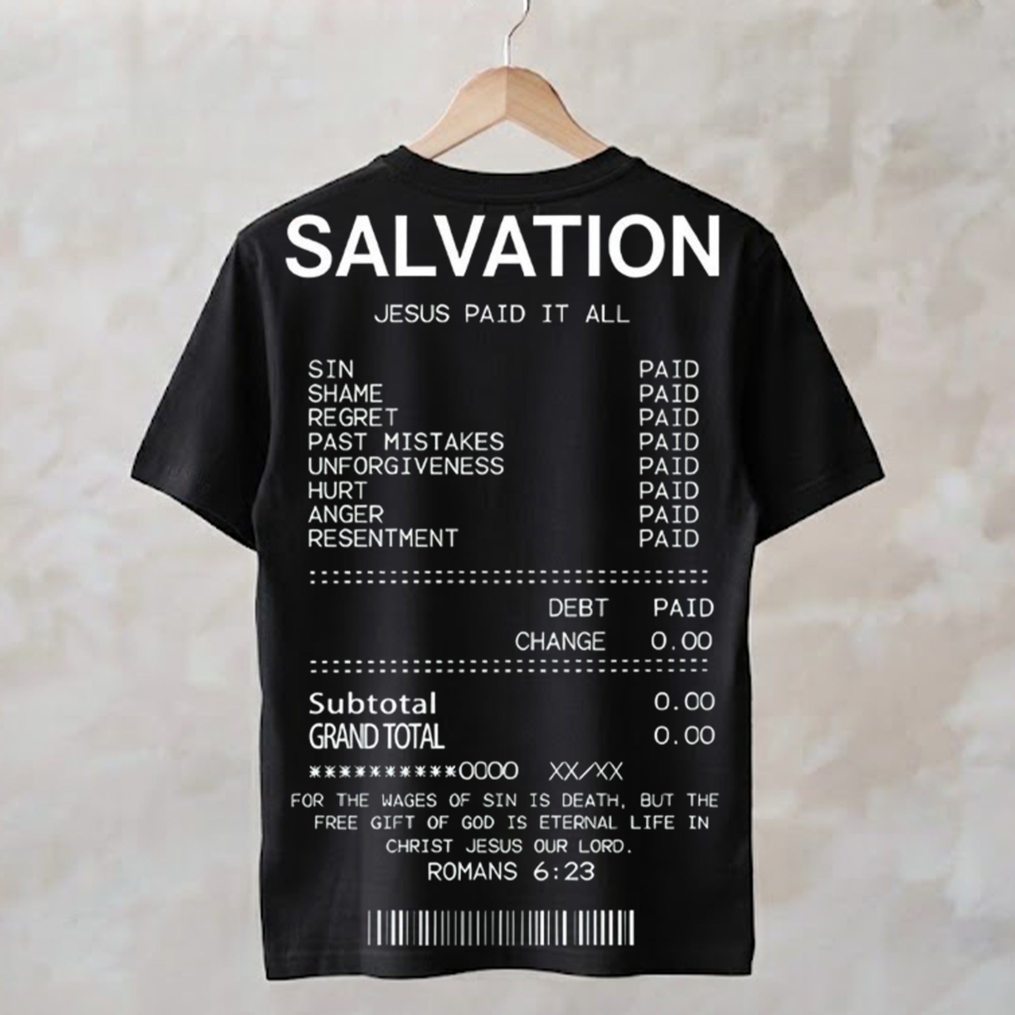 Back Salvation Jesus Paid It All Romans Shirt