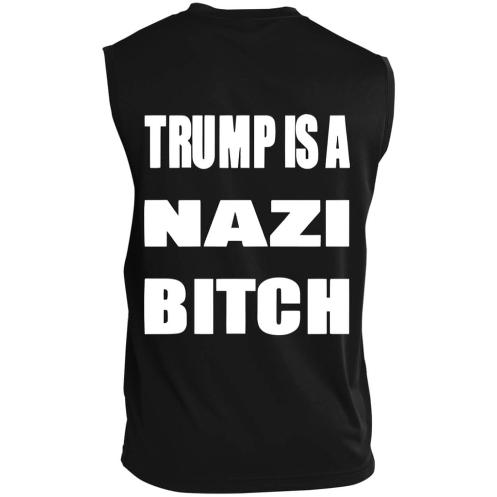 [Back] Trump Is A Nazi Bitch Sleeveless Tee