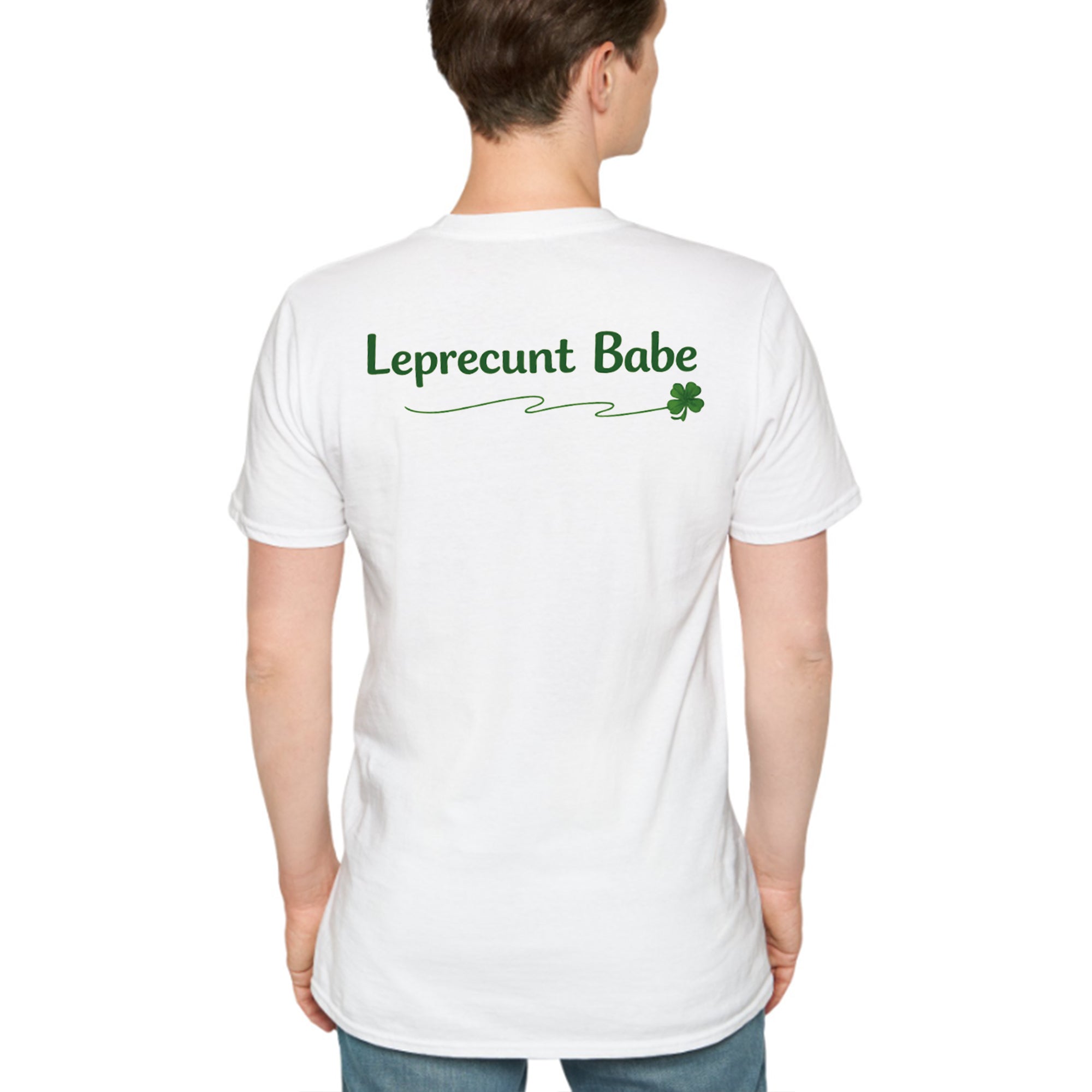 [Front+Back] Who’s Your Paddy Leprecunt Babe Shirt
