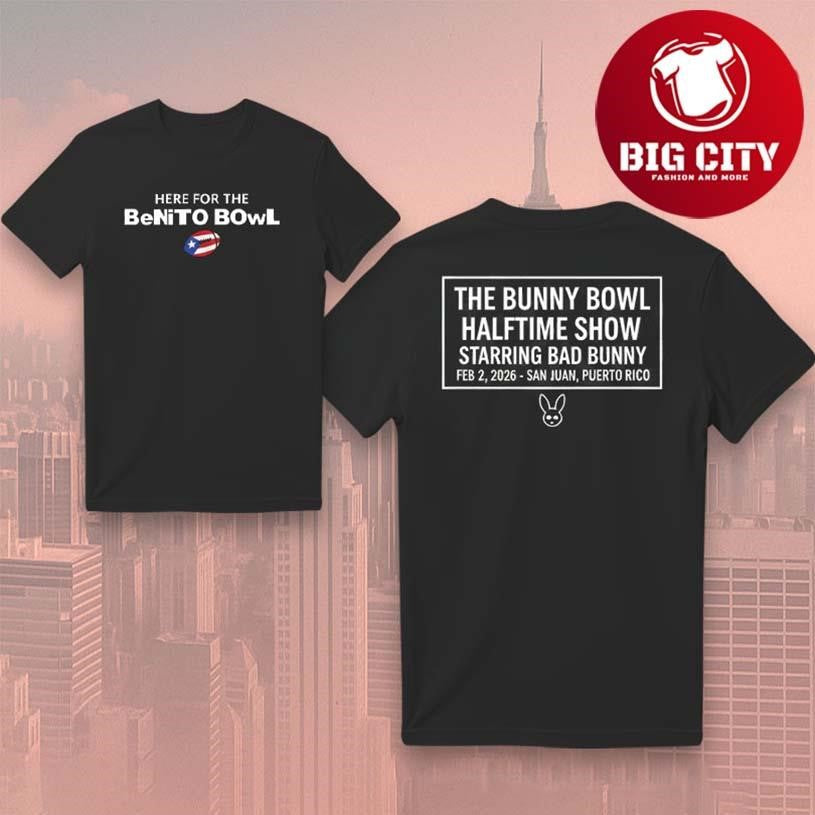 Bad Bunny Benito Bowl Halftime Show Fan Puerto Rico 2026 Two Sided Shirt