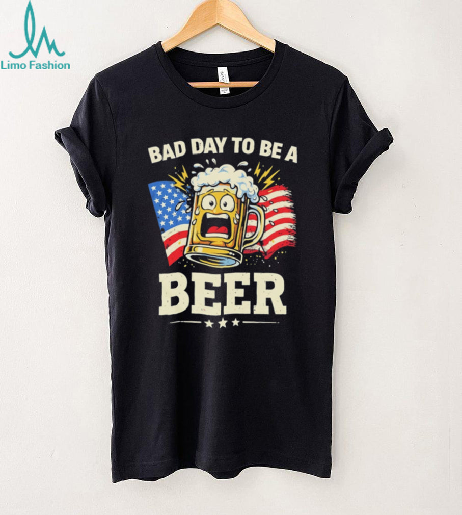 Bad Day To Be A Beer Cartoon Mug American Flag T Shirt Fourth of July T Shirt