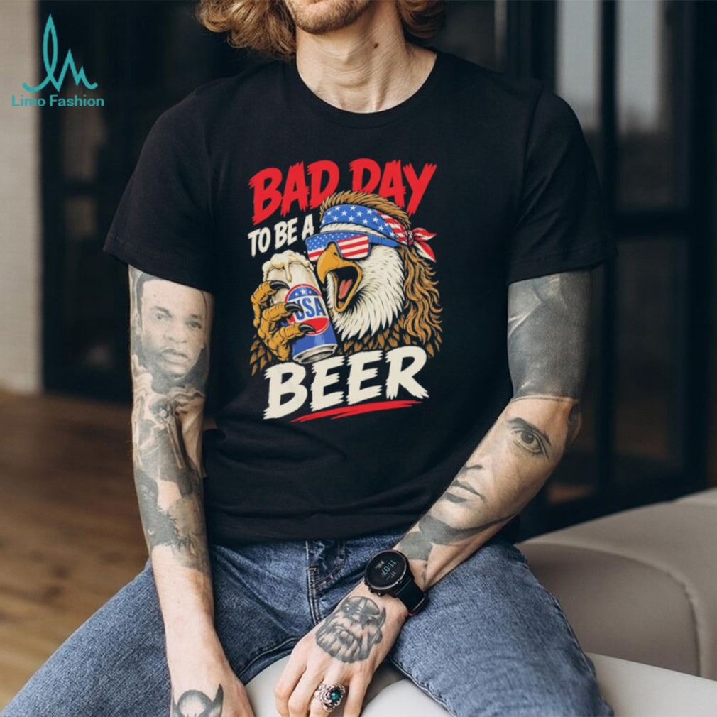 Bad Day To Be A Beer Eagle Flag Bandana T Shirt Funny Party USA T Shirt