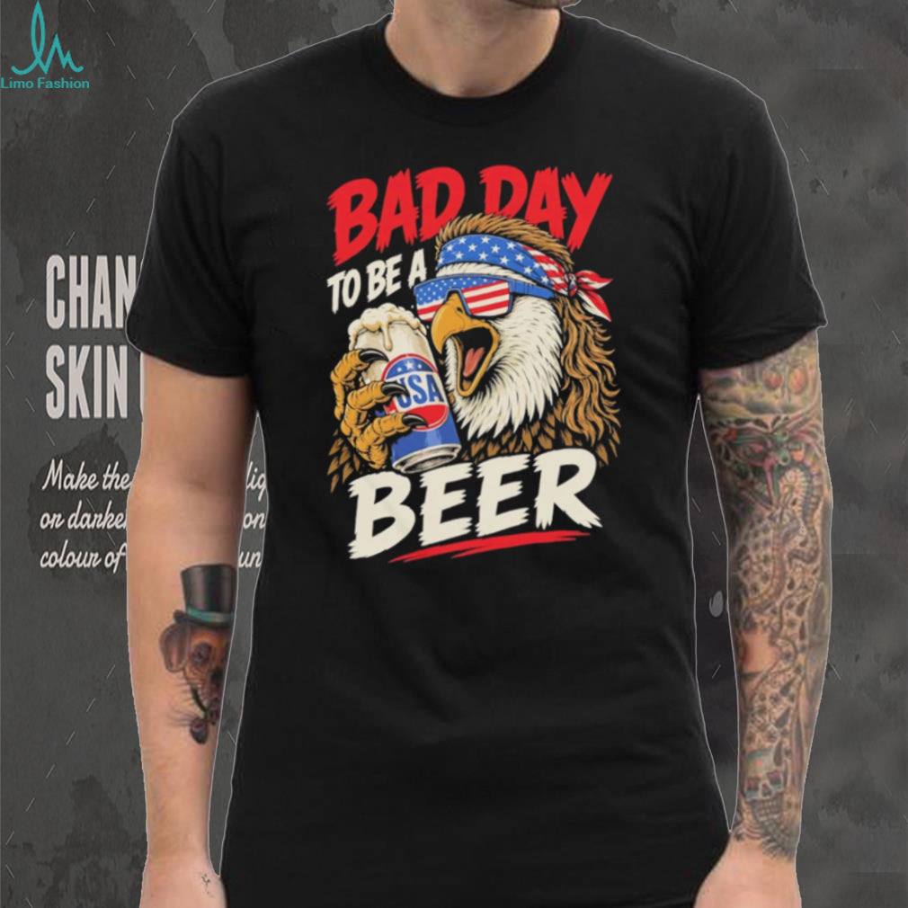Bad Day To Be A Beer Eagle Flag Bandana T Shirt Funny Party USA T Shirt
