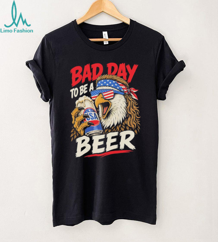 Bad Day To Be A Beer Eagle Flag Bandana T Shirt Funny Party USA T Shirt